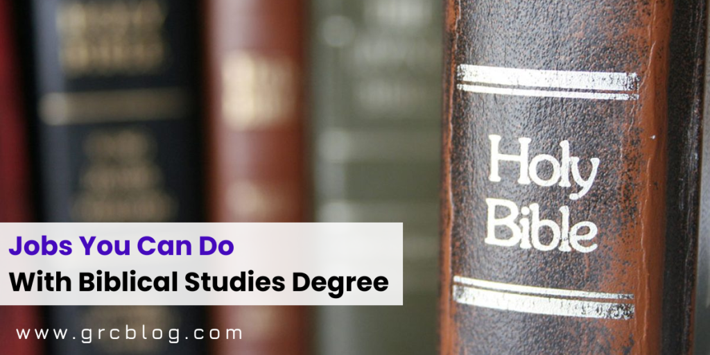 What Can You Do With A Biblical Studies Degree