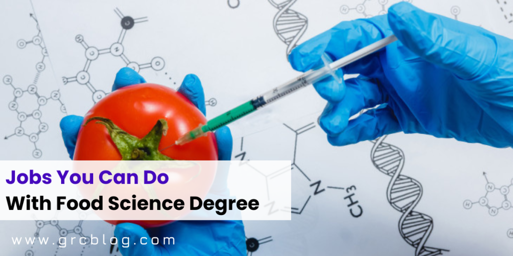 What Can You Do With A Food Science Degree